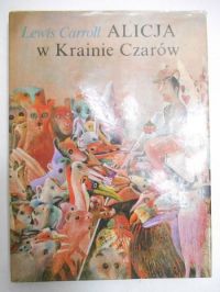 Alicja w Krainie Czarów, Po drugiej stronie lustra