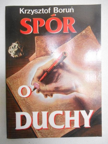 Boruń Krzysztof - Spór o duchy