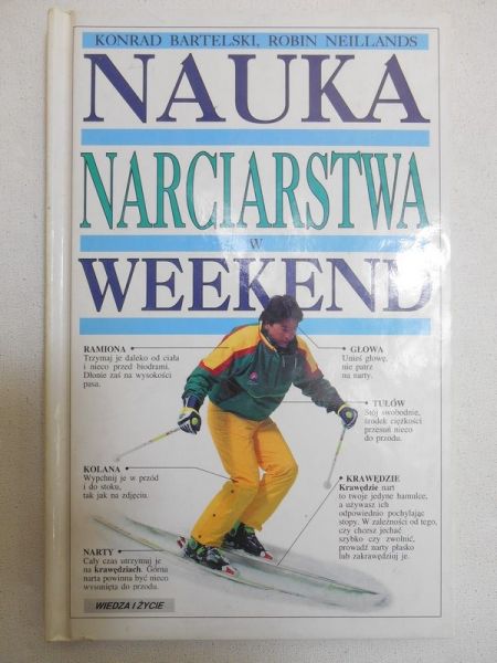 Bartelski Konrad - Nauka narciarstwa w weekend