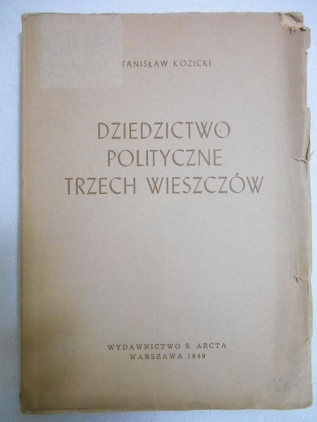 Dziedzictwo polityczne trzech wieszczów, 1949 r.