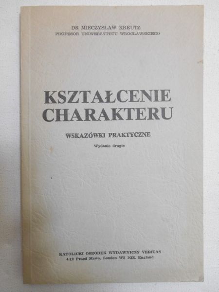 Kreutz Mieczysław - Kształcenie charakteru
