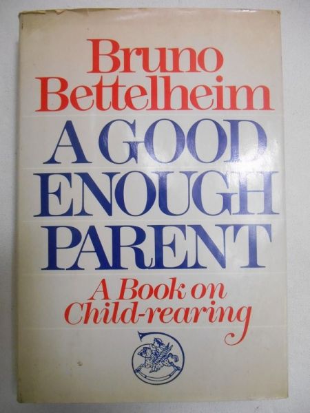 A Good Enough Parent