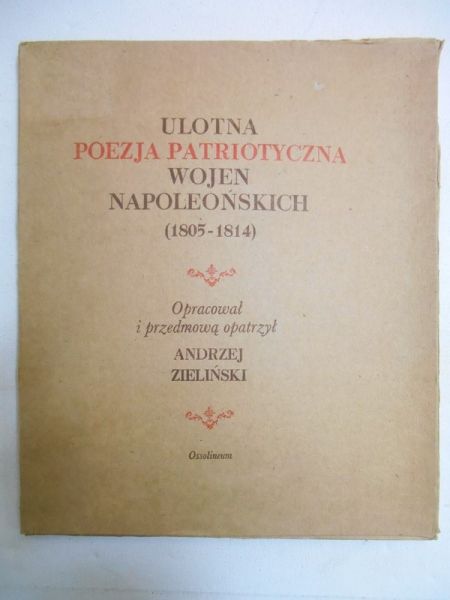 ) - Ulotna poezja patriotyczna wojen napoleońskich (1805 - 1814)