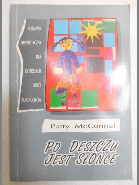 Po deszczu jest słońce