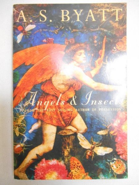 Byatt A.S. - Angels & Insects