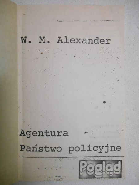 Agentura. Państwo policyjne
