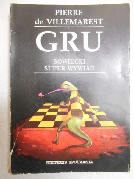 de Villemarest Pierre - GRU. Sowiecki super wywiad
