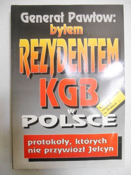 Byłem rezydentem KGB w Polsce