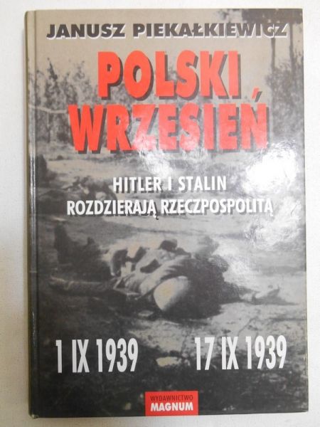 Polski wrzesień. Hitler i Stalin rozdzierają Rzeczpospolitą
