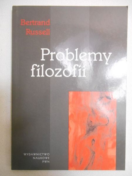 Russell Bertrand - Problemy filozofii