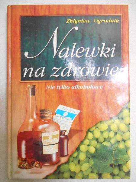 Nalewki na zdrowie