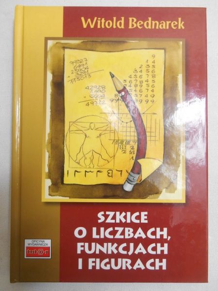 Szkice o liczbach, funkcjach i figurach