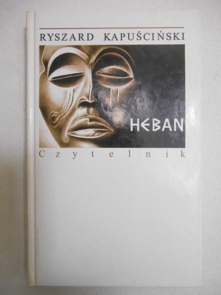 Kapuściński Ryszard - Heban