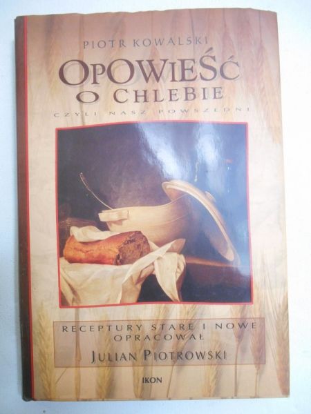 Opowieść o chlebie