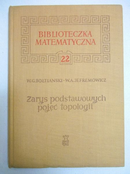 Bołtiański  - Zarys podstawowych pojęć topologii