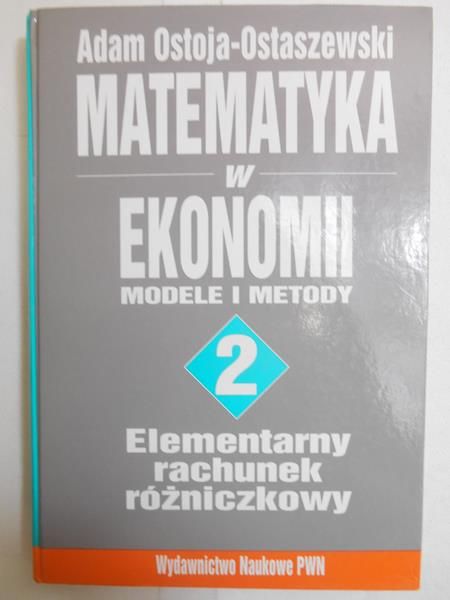 Matematyka w ekonomii: modele i metody, t. II
