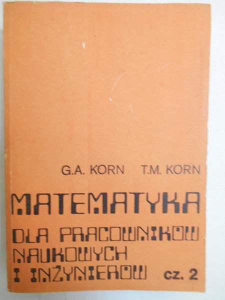 Matematyka dla pracowników naukowych i inżynierów, cz. II