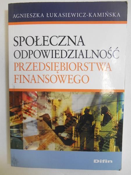 Społeczna odpowiedzialność przedsiębiorstwa finansowego