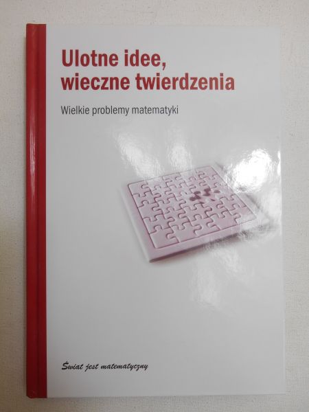 Ulotne idee, wieczne twierdzenia