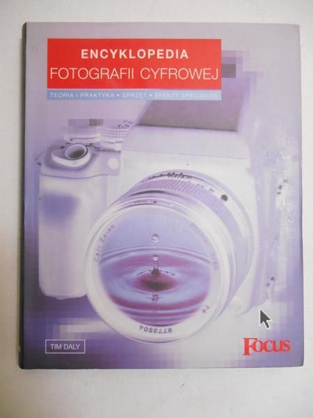 Daly Tim - Encyklopedia fotografii cyfrowej