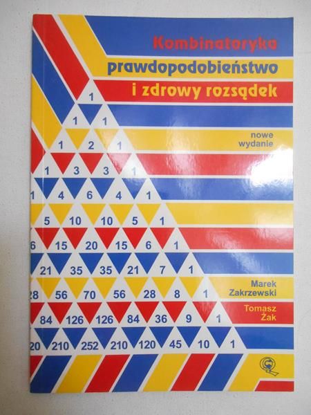 Kombinatoryka, prawdopodobieństwo i zdrowy rozsądek