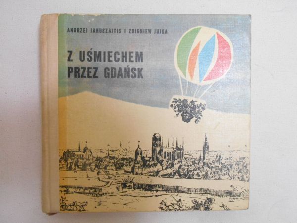Januszajtis Andrzej - Z uśmiechem przez Gdańsk