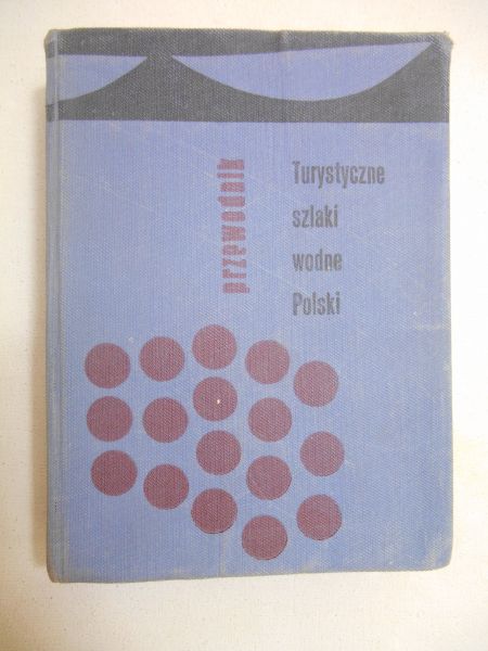 Turystyczne szlaki wodne Polski