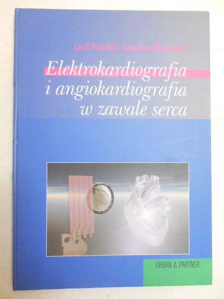 Elektrokardiografia i angiokardiografia w zawale serca