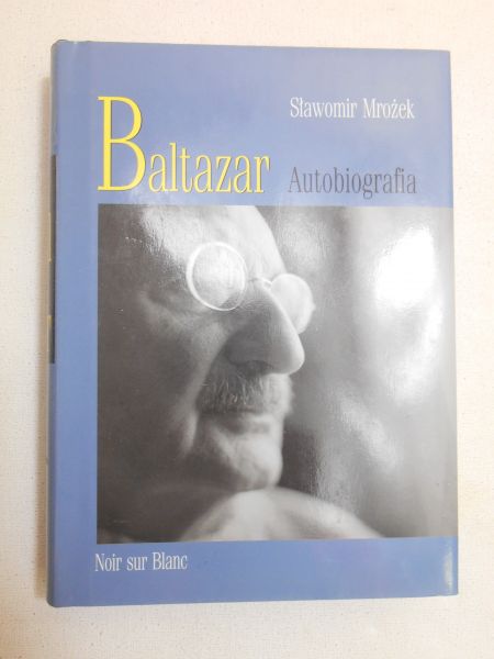Baltazar. Autobiografia