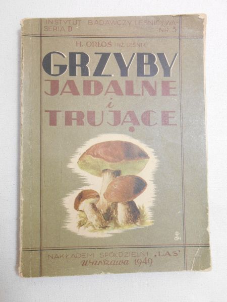 Grzyby jadalne i trujące, 1949 r.