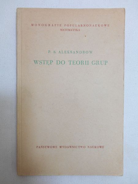 Aleksandrow P.S. - Wstęp do teorii grup
