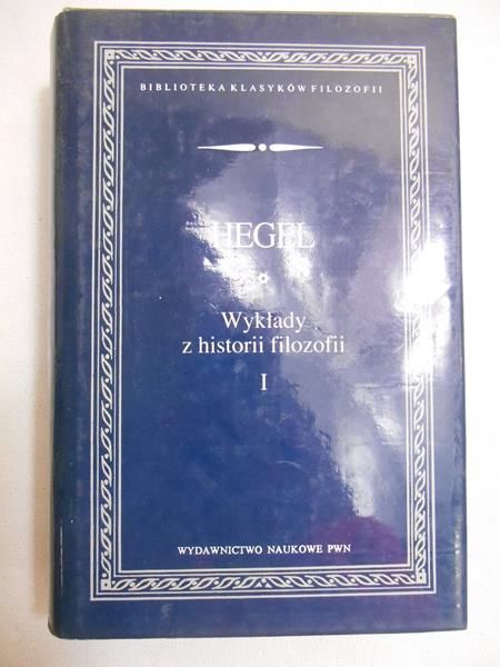 Wykłady z historii filozofii t. I