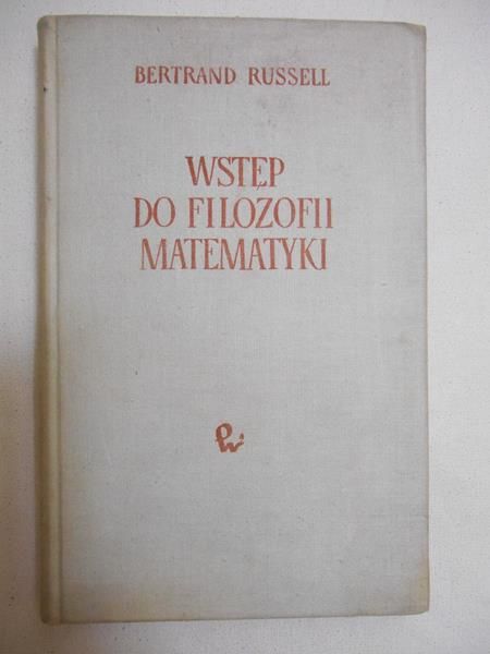 Russell Bertrand - Wstęp do filozofii matematyki