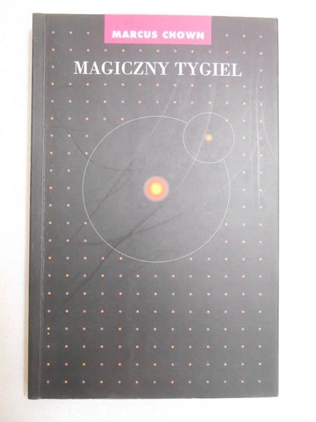 Chown Marcus - Magiczny tygiel