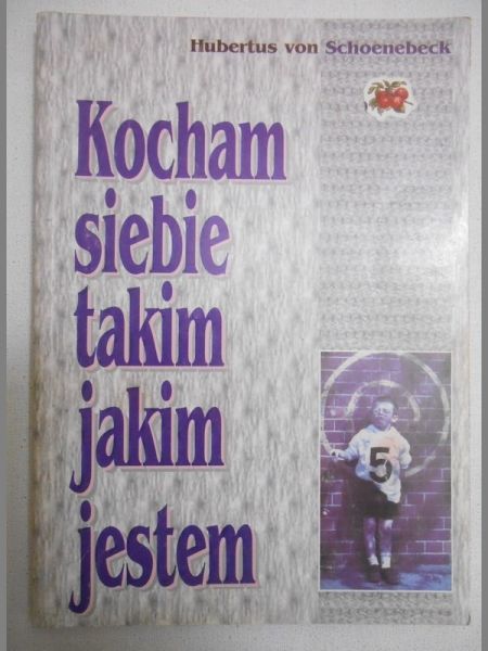 Kocham siebie takim jakim jestem