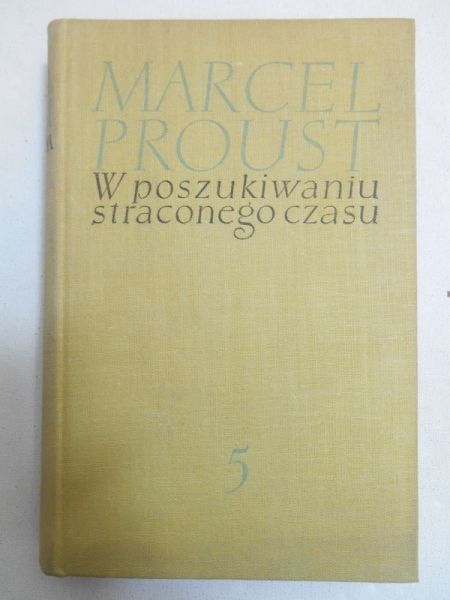 W poszukiwaniu straconego czasu, tom V, Uwięziona