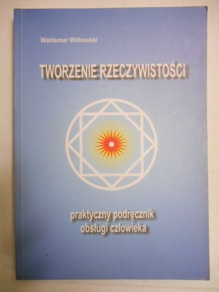Tworzenie rzeczywistości