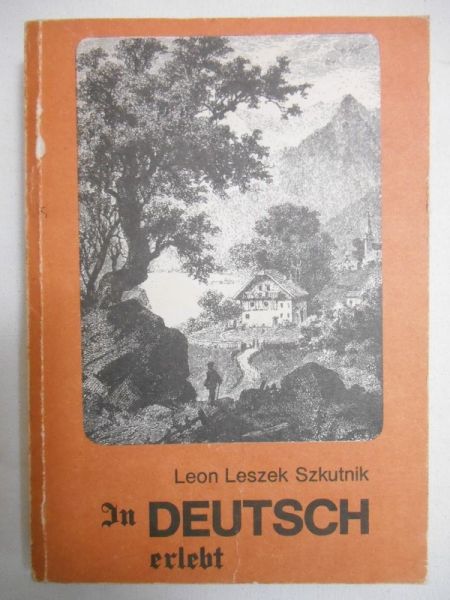 In Deutsch erlebt