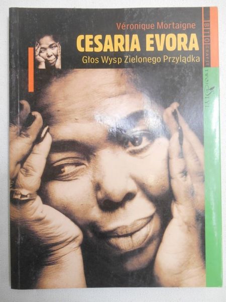 Mortaigne Veronique - Cesaria Evora