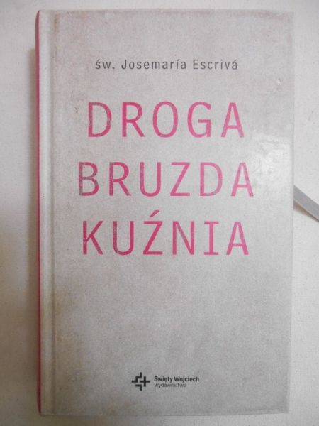 Droga, bruzda, kuźnia