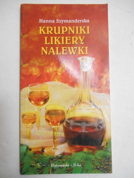 Krupniki likiery nalewki