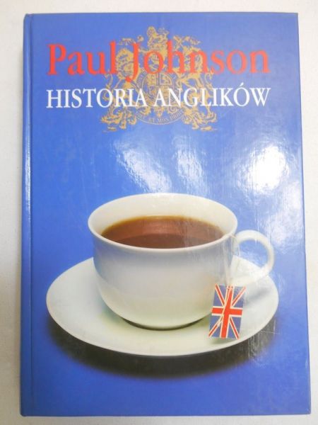 Johnson Paul - Historia Anglików