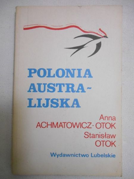 Achmatowicz-Otok Anna - Polonia australijska