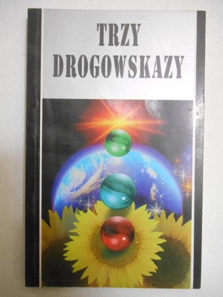 Trzy drogowskazy