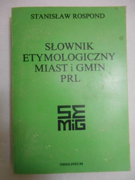 Słownik etymologiczny miast i gmin PRL
