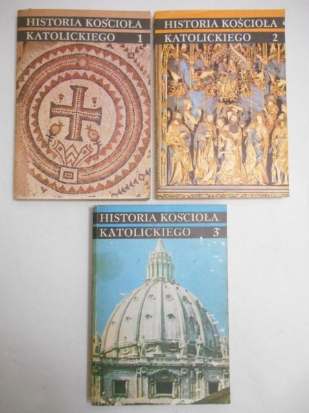 Historia Kościoła Katolickiego, Tom I-III