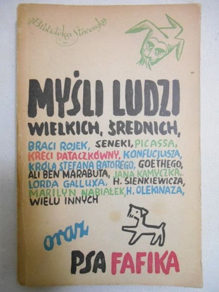 Bracia Rojek - Myśli ludzi wielkich, średnich oraz psa Fafika