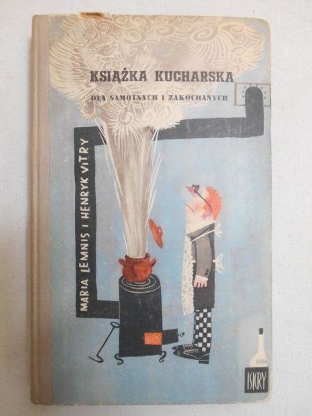 Książka kucharska dla samotnych i zakochanych
