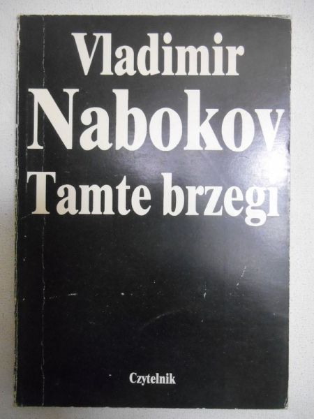 Nabokov Vladimir - Tamte brzegi