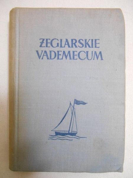 . - Żeglarskie vademecum